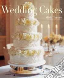 Wedding Cakes libro in lingua di Turner Mich, Jung Richard (PHT)