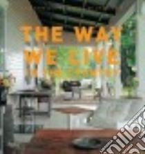 The Way We Live in the Country libro in lingua di Cliff Stafford, De Chabaneix Gilles (PHT)