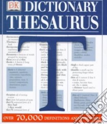 Dk Dictionary Thesaurus libro in lingua di Not Available (NA)