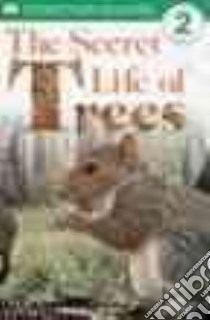 The Secret Life of Trees libro in lingua di Chevallier Chiara
