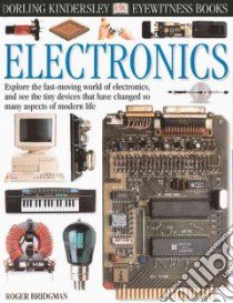 Electronics libro in lingua di Bridgman Roger