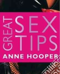 Great Sex Tips libro in lingua di Hooper Anne