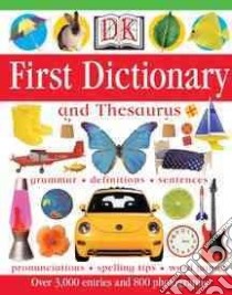 Dk First Dictionary libro in lingua di Dignen Sheila, Greenwood Elinor (EDT)