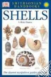 Smithsonian Handbooks Shells libro in lingua di Dance S. Peter, Ward Matthew (PHT)