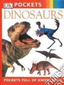 Dinosaurs libro in lingua di Clark Neil, Lindsay William