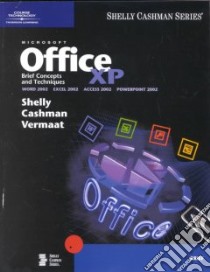 Microsoft Office Xp libro in lingua di Shelly Gary B., Cashman Thomas J., Vermaat Misty E.