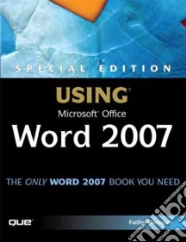 Special Edition Using Microsoft Office Word 2007 libro in lingua di Wempen Faithe, Chase Nicholas, Jacobs Kathy, McCall Karen, Nielsen Joyce J.