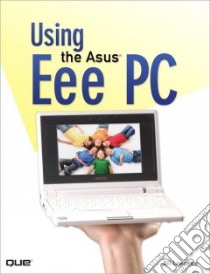 Using the Asus Eee PC libro in lingua di William Lawrence