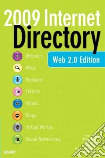 Internet Directory 2009 libro in lingua di Averello Vince, Belicove Mikal E., Conner Nancy, Crew Adrienne, Gunter Sherry Kinkoph