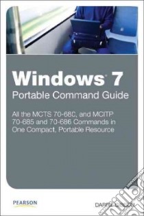 Windows 7 Portable Command Guide libro in lingua di Gibson Darril