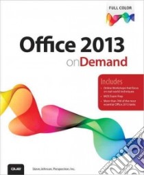 Office 2013 on Demand libro in lingua di Johnson Steve