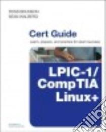 Comptia Linux+ / Lpic-1 Cert Guide libro in lingua di Brunson Ross, Walberg Sean