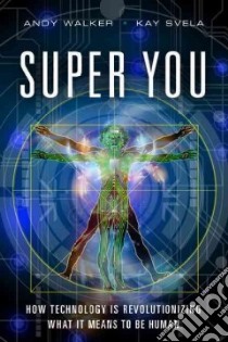 Super You libro in lingua di Walker Andy, Walker Kay, Carruthers Sean