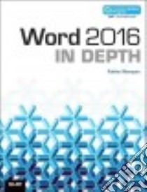 Word 2016 in Depth libro in lingua di Wempen Faithe