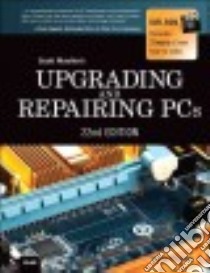Upgrading and Repairing PCs libro in lingua di Mueller Scott M.