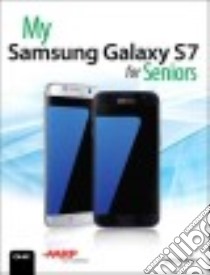 My Samsung Galaxy S7 for Seniors libro in lingua di Miller Michael