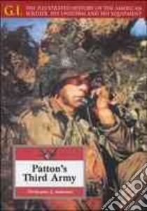 Patton's Third Army libro in lingua di Anderson Christopher J.