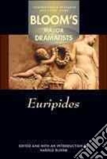 Euripides libro in lingua di Bloom Harold (EDT)