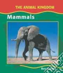 Mammals libro in lingua di Harvey Bev