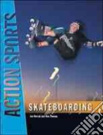Skateboarding libro in lingua di Herran Joe, Thomas Ron