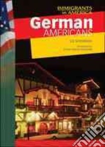 German Americans libro in lingua di Sonneborn Liz