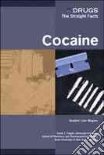 Cocaine libro in lingua di Wagner Heather Lehr