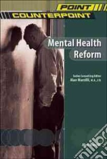 Mental Health Reform libro in lingua di Marzilli Alan