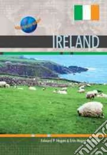Ireland libro in lingua di Hogan Edward Patrick, Fouberg Erin Hogan