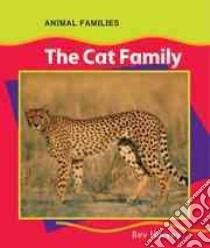 The Cat Family libro in lingua di Harvey Bev