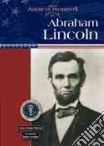 Abraham Lincoln libro in lingua di Slavicek Louise Chipley