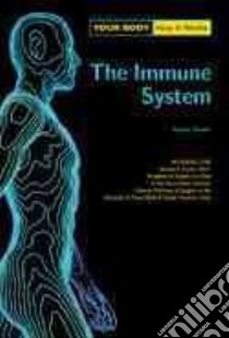 The Immune System libro in lingua di Stewart Gregory, Cooley Denton A. M.D. (INT)