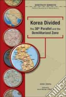 Korea Divided libro in lingua di Matray James Irving, Mitchell George J. (FRW), Matray James Irving (INT)