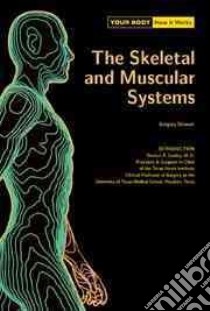 The Skeletal and Muscular Systems libro in lingua di Stewart Gregory, Cooley Denton A. M.D. (INT)