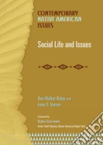 Social Life And Issues libro in lingua di Vernon Irene S., Bubar Roe