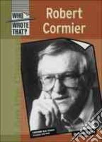 Robert Cormier libro in lingua di Hyde Margaret O., Zimmer Kyle (FRW)