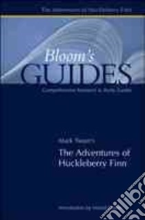 Mark Twain's The Adventures Of Huckleberry Finn libro in lingua di Bloom Harold (EDT)