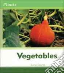 Vegetables libro in lingua di Loves June