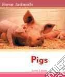 Pigs libro in lingua di Dalgleish Sharon