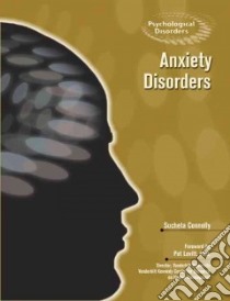 Anxiety Disorders libro in lingua di Connolly Sucheta, Petty Cynthia L., Simpson David A.