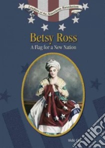 Betsy Ross libro in lingua di Cox Vicki