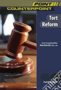 Tort Reform libro in lingua di Ruschmann Paul