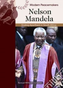 Nelson Mandela libro in lingua di Crompton Samuel Willard
