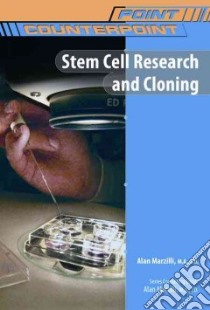 Stem Cell Research and Cloning libro in lingua di Marzilli Alan