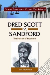Dred Scott V. Sanford libro in lingua di McNeese Tim