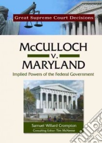 McCulloch V. Maryland libro in lingua di Crompton Samuel Willard, McNeese Tim (EDT)