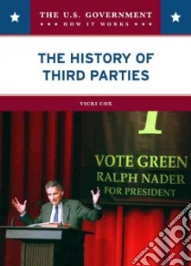 The History of the Third Parties libro in lingua di Cox Vicki