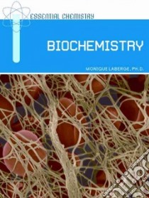 Biochemistry libro in lingua di Laberge Monique
