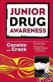 Cocaine and Crack libro in lingua di West Krista, Brogan Ronald J. (INT)