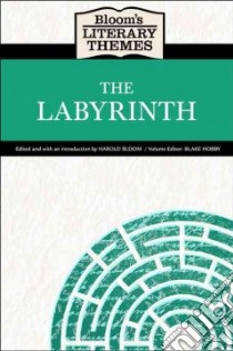 The Labyrinth libro in lingua di Bloom Harold (EDT), Hobby Blake (EDT)