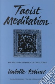 Taoist Meditation libro in lingua di Robinet Isabelle, Pas Julian F., Girardot Norman J.
